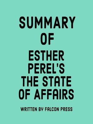 cover image of Summary of Esther Perel's the State of Affairs